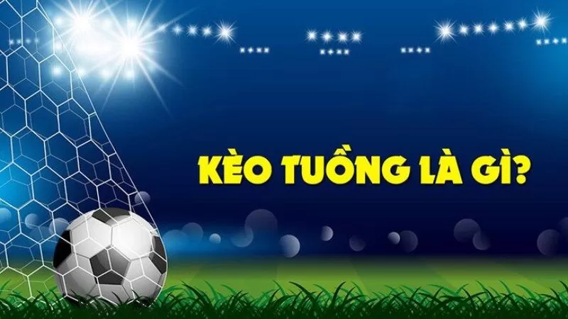 Kh&aacute;i niệm k&egrave;o cược tuồng d&agrave;nh cho c&aacute;c t&acirc;n thủ