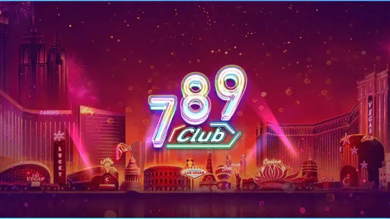 789Club - Thương hiệu c&aacute; cược đ&igrave;nh đ&aacute;m